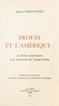 Proust et l'Amérique : La Fiction américaine à la recherche du temps perdu