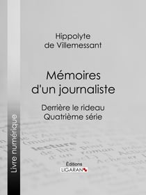 Mémoires d'un journaliste - Derrière le rideau - Quatrième série