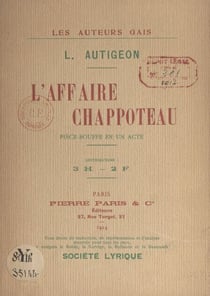 L'affaire Chapoteau - Pièce-bouffe en un acte