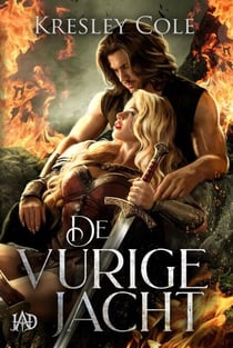 De Vurige Jacht: een vampier romantasy - Immortals After Dark, #3