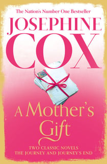A Mother’s Gift - Two Classic Novels