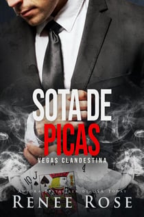 Sota de picas - Vegas Clandestina, #3