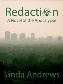 Redaction: Extinction Level Event (Part I) - Redaction Series, #1