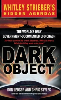 Dark Object - The World's Only Government-Documented UFO Crash