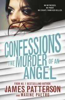 Confessions: The Murder of an Angel - (Confessions 4)