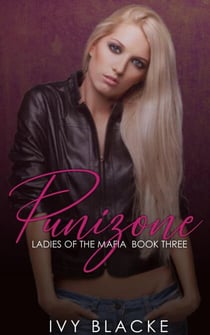 Punizone - The Ladies of the Mafia, #3