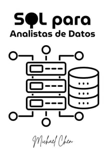 SQL para Analistas de Datos - Serie Dominio de Datos