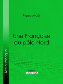 Une Française au pôle Nord