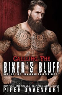 Calling the Biker's Bluff - Dogs of Fire: Savannah Chapter, #7