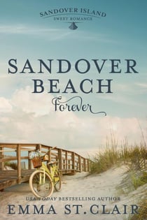 Sandover Beach Forever - Sandover Island Sweet Romance, #5