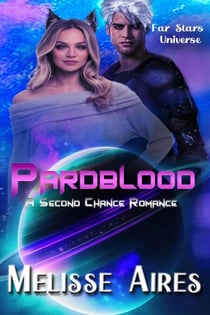 Pardblood, A Second Chance Romance - Far Stars Universe