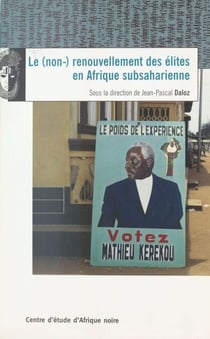 Le Non-renouvellement des élites en Afrique subsaharienne
