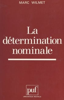 La détermination nominale - Quantification et caractérisation