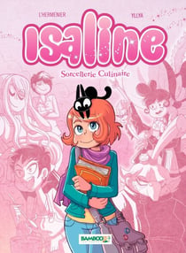 Isaline - version BD - Tome 1 - Sorcellerie culinaire