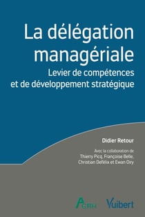 La délégation managériale : Levier de compétences et de développement stratégique - Compétences individuelles et développement stratégique