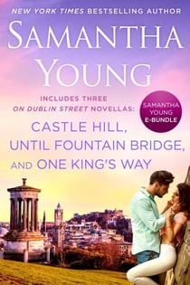 Samantha Young E-Bundle - Castle Hill, Until Fountain Bridge, One King's Way
