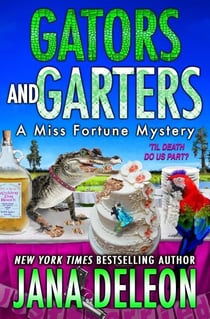 Gators and Garters - Miss Fortune Series, #18