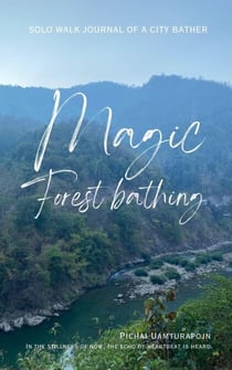 Magic Forest Bathing