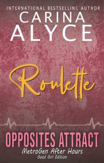 Roulette: Good Girl Edition - MetroGen Good Girl Editions, #2