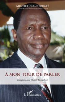 A mon tour de parler - Entretiens avec Cheikh Yerim Seck