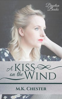 A Kiss on the Wind - Bryeton Books