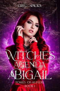 Abigail - Witches Agenda, #1