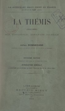 La Thémis, 1819-1831 - Son fondateur, Athanase Jourdan