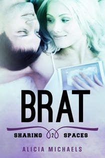 Brat - Sharing Spaces, #2