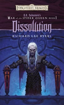 Dissolution - The War of the Spider Queen