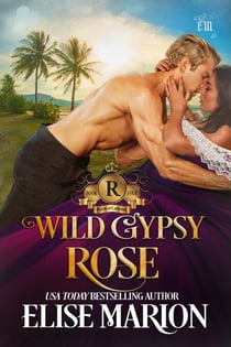 Wild Gypsy Rose - Royals of Cardenas, #4