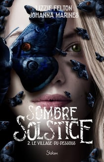 Sombre Solstice - Tome 2 - Roman ado - Fantastique - Epouvante - Thriller