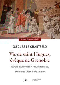 Vie de saint Hugues, évêque de Grenoble