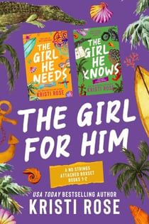 The Girl For Him: The No Strings Attached Boxset Books 1-2 - A No Strings Attached