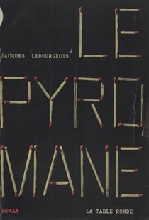 Le pyromane