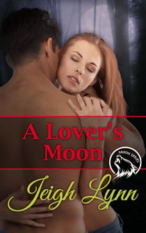 A Lover's Moon - Moon Series, #3