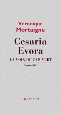 Césaria Evora - La voix du Cap-vert