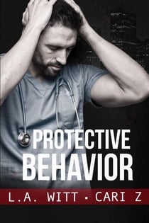 Protective Behavior - Bad Behavior, #5