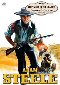 Adam Steele 33: The Valley of the Shadow - Adam Steele, #33