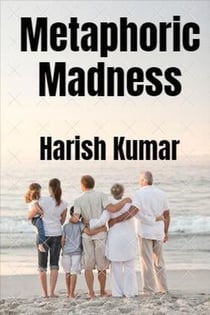Metaphoric Madness - Metaphoric Madness, #1
