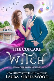 The Cupcake Witch - Broomstick Bakery, #1
