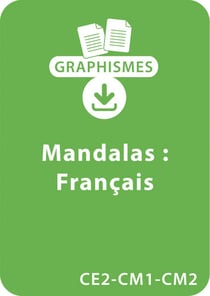 Graphismes et mandalas d'apprentissage - Français - CE2-CM1-CM2 - Un lot de 20 fiches à télécharger