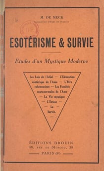 Esotérisme et survie - Études d'un mystique moderne