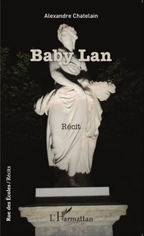 Baby Lan - Récit