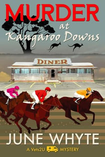 Murder at Kangaroo Downs - A Vets2U Mystery, #1