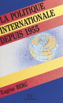 La Politique internationale depuis 1955