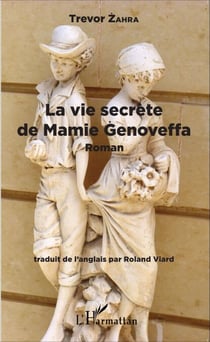 La vie secrète de Mamie Genoveffa - Roman