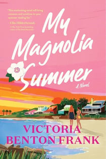 My Magnolia Summer - A Novel