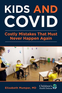 Kids and COVID - Costly Mistakes That Must Never Happen Again