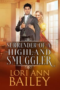 Surrender of a Highland Smuggler - Wicked Highland Misfits