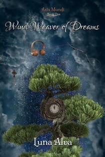 Wind Weaver of Dreams - Axis Mundi, #1